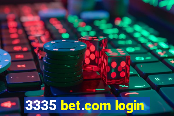 3335 bet.com login